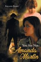 You Are Not Amanda Martin B0GCBP2G66 Book Cover