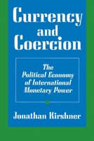 Currency and Coercion 0691016267 Book Cover