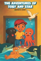 The Adventures Of Toby And Star: Underwater Journey B0FNN3T6HW Book Cover