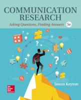 Communication Research: Asking Questions, Finding Answers