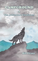 Campground 2: The Adventure Continues B08WSDW22M Book Cover