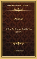 Doonan: A Tale Of Sorrow And Of Joy 1241211728 Book Cover