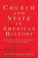 The Church and State in American History, Third Edition 0813365589 Book Cover