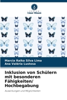 Inklusion von Schülern mit besonderen Fähigkeiten/ Hochbegabung (German Edition) 6209893600 Book Cover