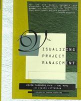 Visualizing Project Management 0471577790 Book Cover