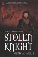 Stolen Knight 1957228687 Book Cover