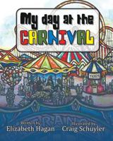 My day at the Carnival 1545652082 Book Cover