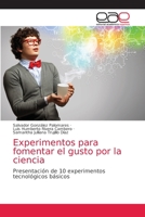 Experimentos para fomentar el gusto por la ciencia 6203873608 Book Cover