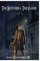 The Butcher & The Flame 145370406X Book Cover