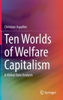 Ten Worlds of Welfare Capitalism: A Global Data Analysis 981197862X Book Cover