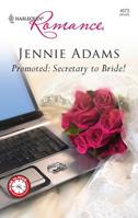 Promoted: Secretary To Bride! (Harlequin Romance) 0373175639 Book Cover