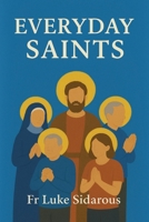Everyday Saints 176384157X Book Cover