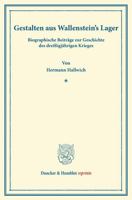 Gestalten Aus Wallenstein's Lager: Biographische Beitr�ge Zur Geschichte Des Dreissigj�hrigen Krieges 1018014489 Book Cover