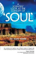 A Scientific Look at the Concept of Soul 9352659309 Book Cover