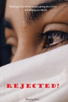 Rejected? B0BQ9R29MD Book Cover