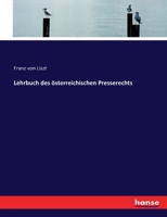 Lehrbuch des österreichischen Presserechts 3743318598 Book Cover