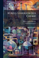 Kurzes Lehrbuch Der Chemie (German Edition) 1023795485 Book Cover