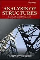 Analysis of Structures: Strength and Behaviour 0195670035 Book Cover