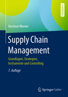 Supply Chain Management: Grundlagen, Strategien, Instrumente und Controlling 3658324287 Book Cover