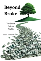 Beyond Broke: The Smart Path to Wealth B0F1DQWV5Y Book Cover