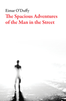 The Spacious Adventures of the Man in the Street 1628972807 Book Cover