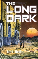 The Long Dark 0993724299 Book Cover