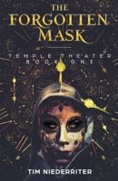 The Forgotten Mask B09B36ML2K Book Cover