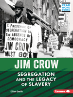 Jim Crow: Segregation and the Legacy of Slavery 1728439078 Book Cover