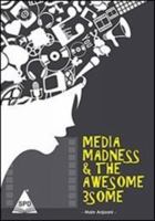 Media Madness & The Awesome 3Some 9351100243 Book Cover