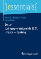 Best of springerprofessional.de 2024: Finance + Banking (essentials) (German Edition) 3658463155 Book Cover
