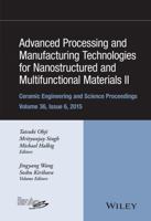 Advanced Processing and Manufacturing Technologies for Nanostructured and Multifunctional Materials II 1119211654 Book Cover