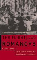 The Flight of the Romanovs: A Family Saga 0465024629 Book Cover