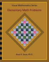 Visual Mathematics Series: Elementary Math Problems 1461119375 Book Cover