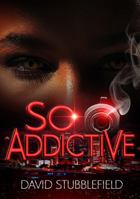 So Addictive 0578666898 Book Cover