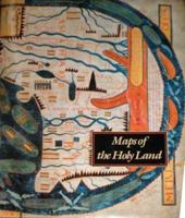 Maps of the Holy Lands: Images of Terra Sancta Through Two Millenia 0896596583 Book Cover