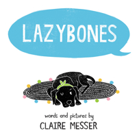 Lazybones 0807544027 Book Cover