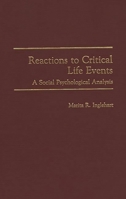Reactions to Critical Life Events: A Social Psychological Analysis 0275938751 Book Cover