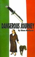 Dangerous Journey 0759606048 Book Cover