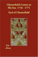 Earl Of Chesterfield: Letters To His Son 1419173790 Book Cover