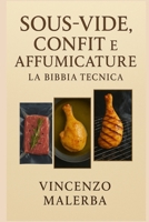 Sous Vide, Confit e affumicature (Italian Edition) B0G527BDN3 Book Cover