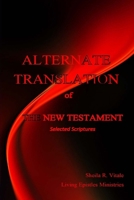 Alternate Translation of The New Testament: An Esoteric Exposition 069230973X Book Cover