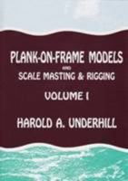 Plank-On-Frame Models & Scale Masting & Rigging 085174186X Book Cover