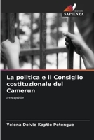 La politica e il Consiglio costituzionale del Camerun 6206350622 Book Cover