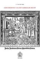 Geschiedenis Van Het Kerkelijk Recht: Tweede, Herziene En Uitgebreide Uitgave 9042917067 Book Cover