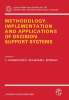 Methodology, Implementation and Applications of Decision Support Systems (CISM International Centre for Mechanical Sciences) 3211822976 Book Cover