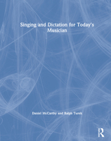 Singing and Dictation for Today's Musician 0367415178 Book Cover