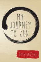 My Journey to Zen 1913568008 Book Cover