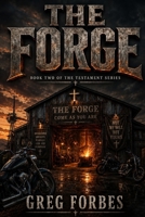 The Forge (The Testement) B0H9V5VY2J Book Cover