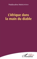 L'Afrique dans la main du diable (Théâtres) (French Edition) 2343127077 Book Cover