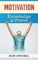 Motivation - Knowledge is Power 197814458X Book Cover